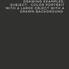 Load and play video in Gallery viewer, Color Portrait with a large object & drawn background